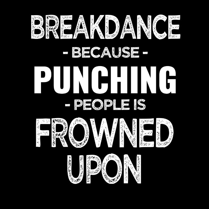 Breakdance parce que battre les gens