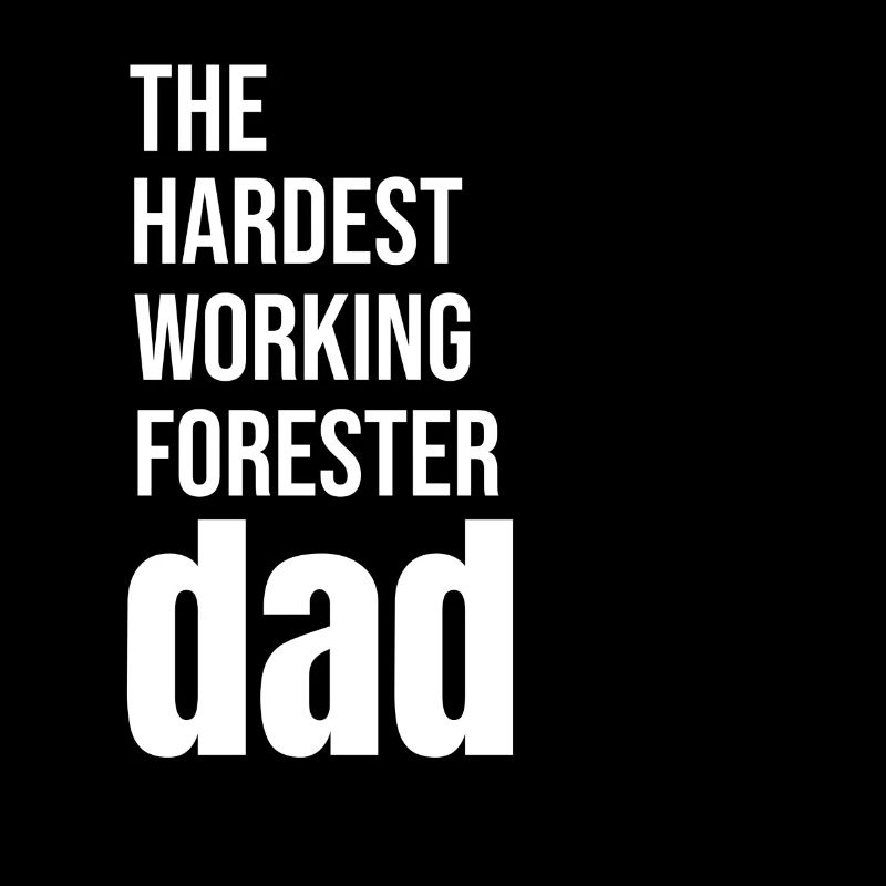 The hardest-working forester dad