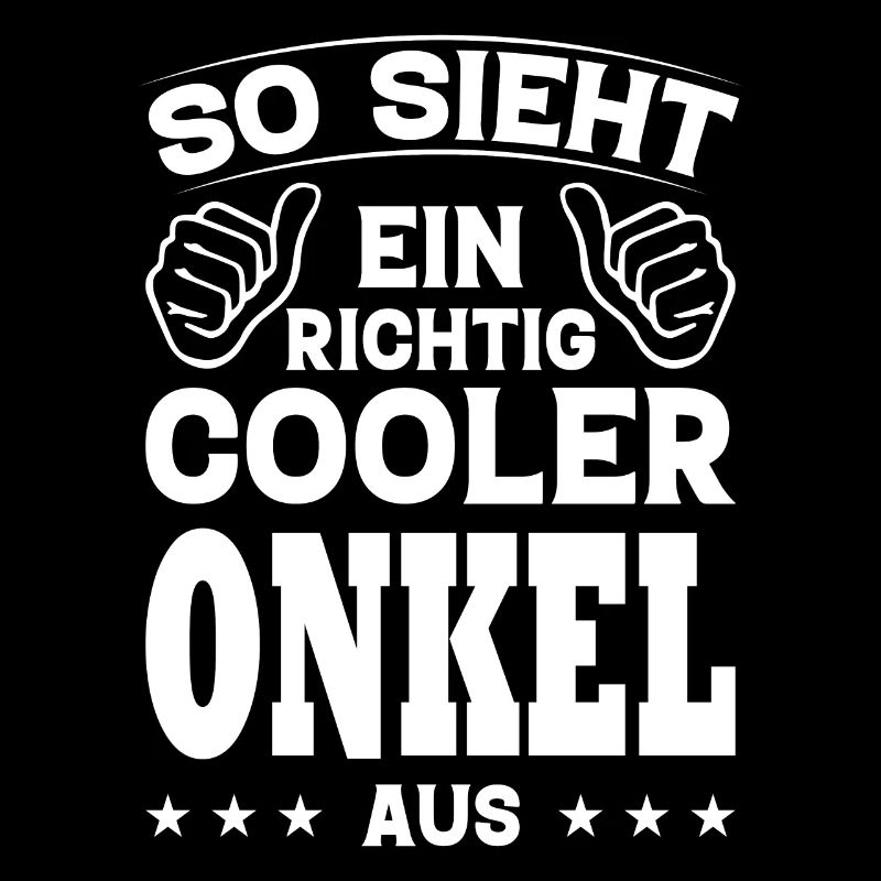 So Sieht Ein Richtig Cooler Onkel Aus Geschenk