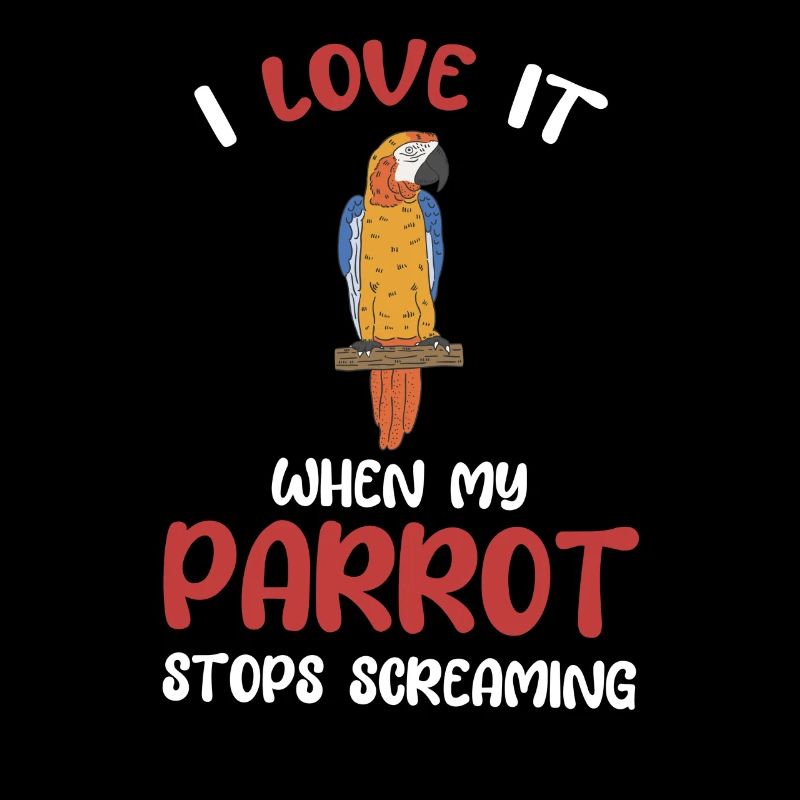 I love it when my parrot stops