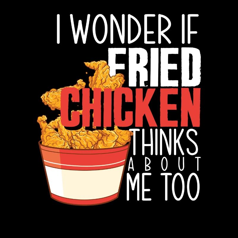 Fried Chicken Hähnchen Geschenk Spruch
