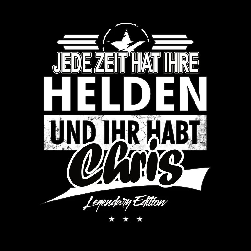 Jede Zeit hat Ihre Helden ihr habt Chris