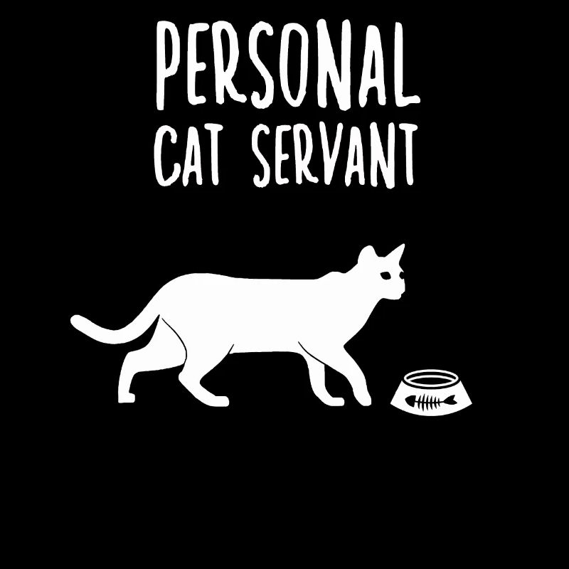 Personal cat slave funny cat owner