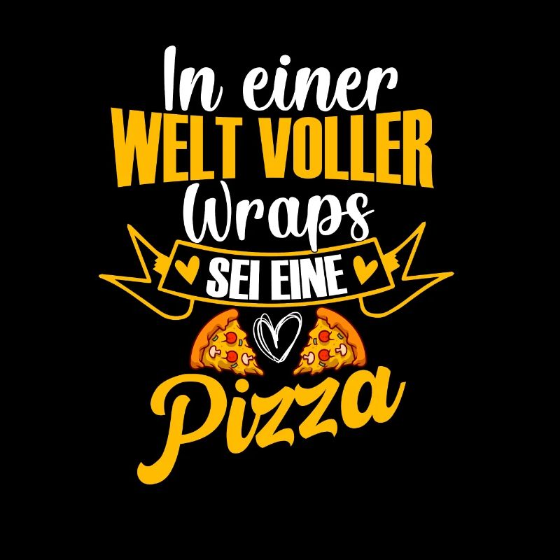 In einer Welt voller Wraps, sei eine Pizza, Essen,