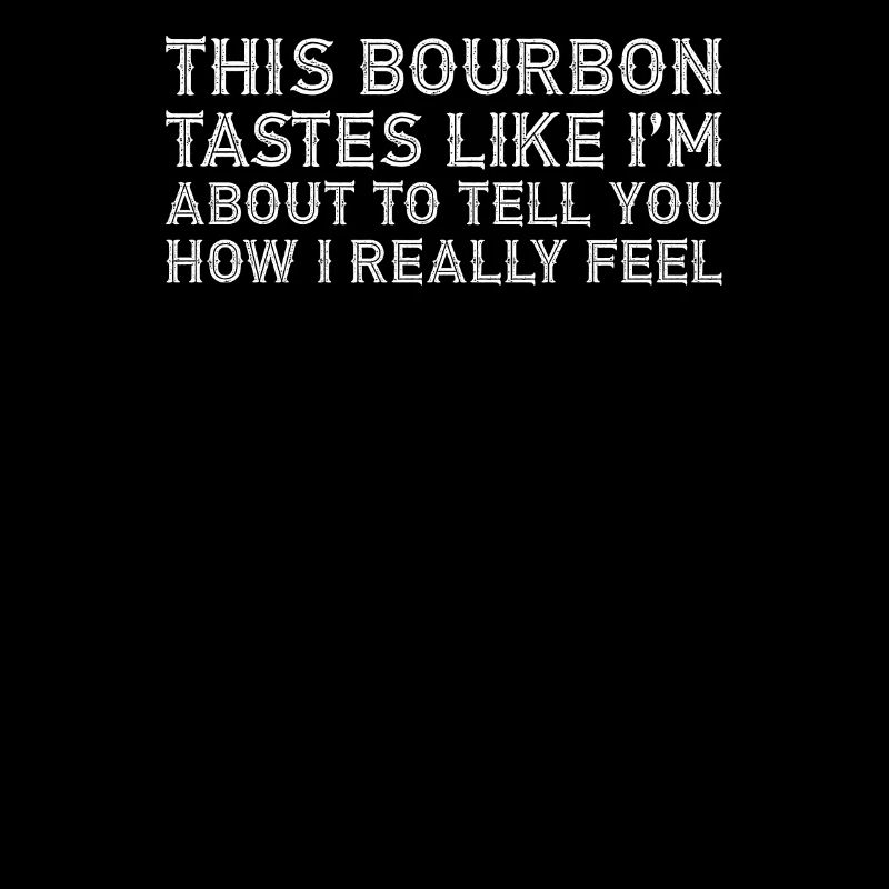Ce bourbon a le goût de ce que je ressens vraiment de l’alcool