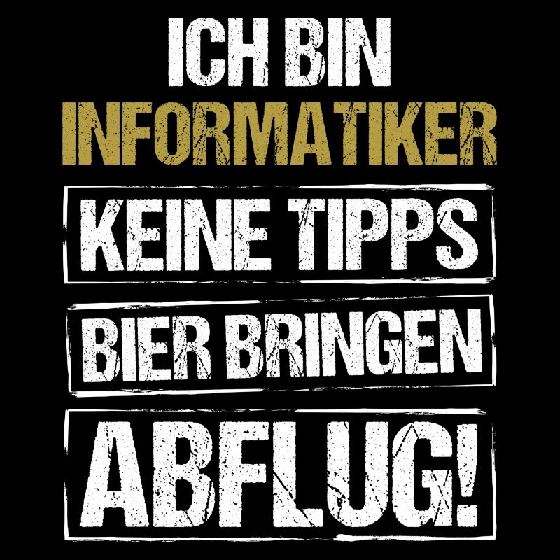 Ich bin Informatiker - Bier bringen und Abflug