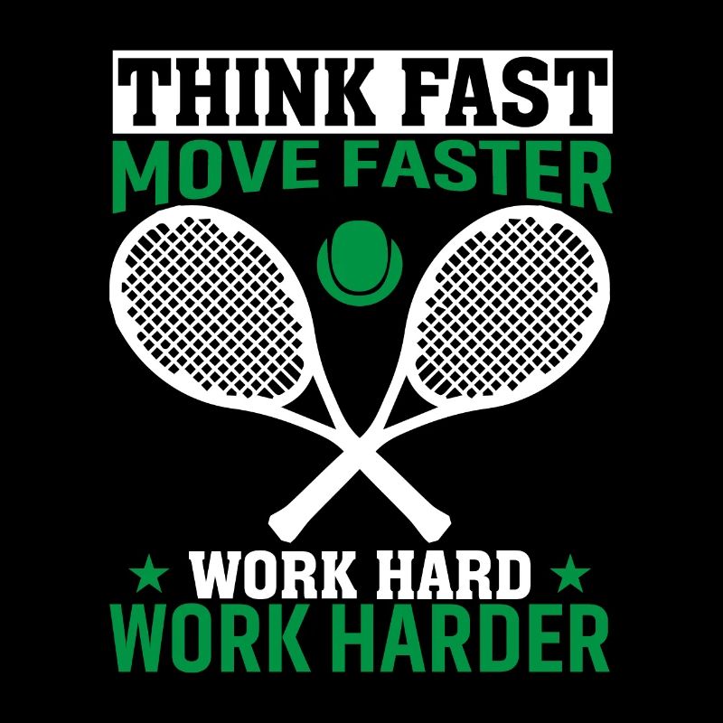 Think Fast Move Faster Work Hard Work Harder