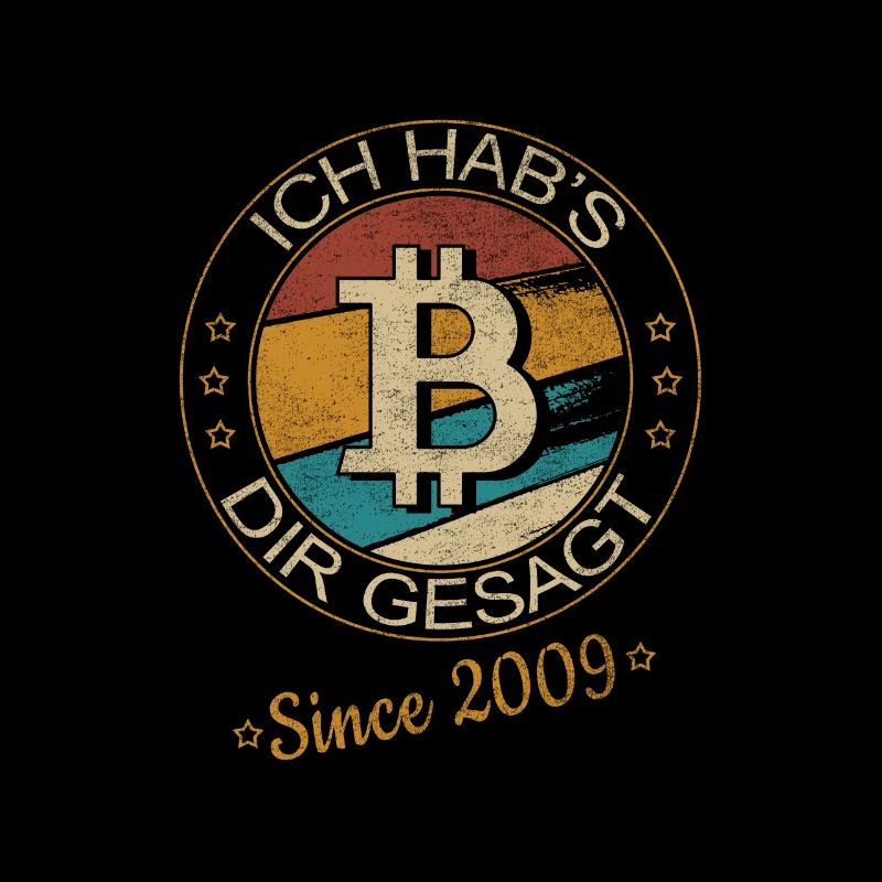 Crypto Bitcoin BTC Krypto - Ich hab's dir gesagt