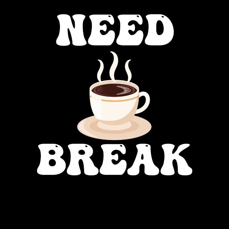 Besoin d’une pause Pause café Cafecito