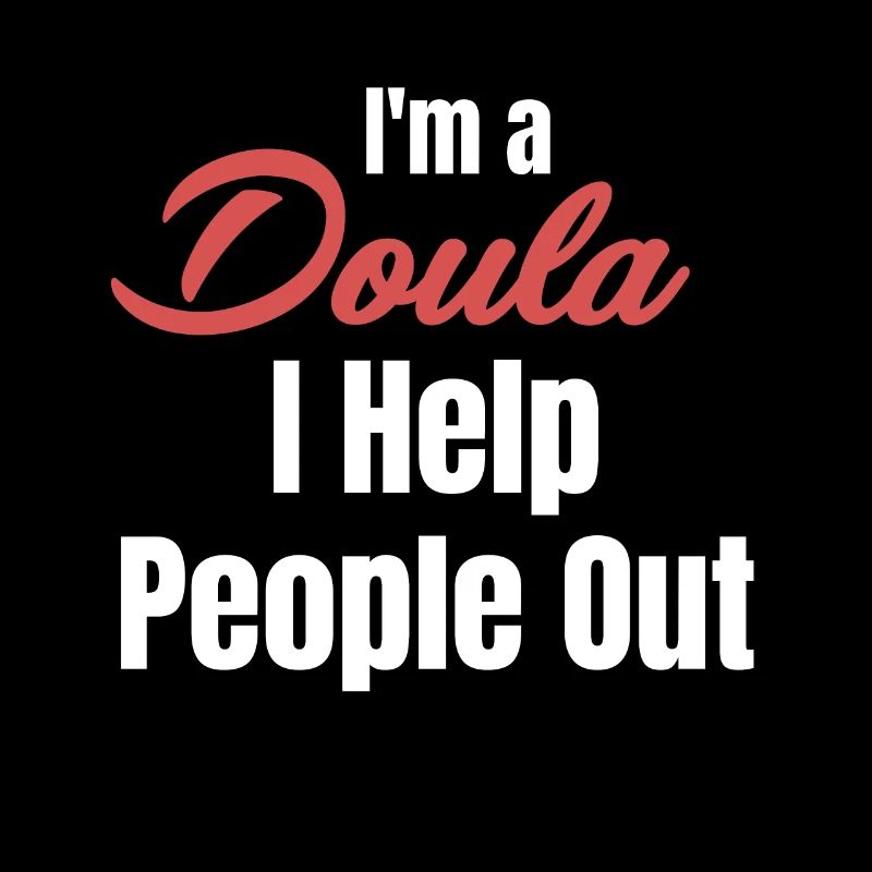 Ich Bin Eine Doula Ich Helfe Menschen