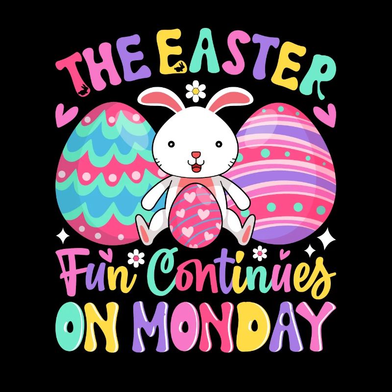 The fun continues Easter Monday Easter time Easter