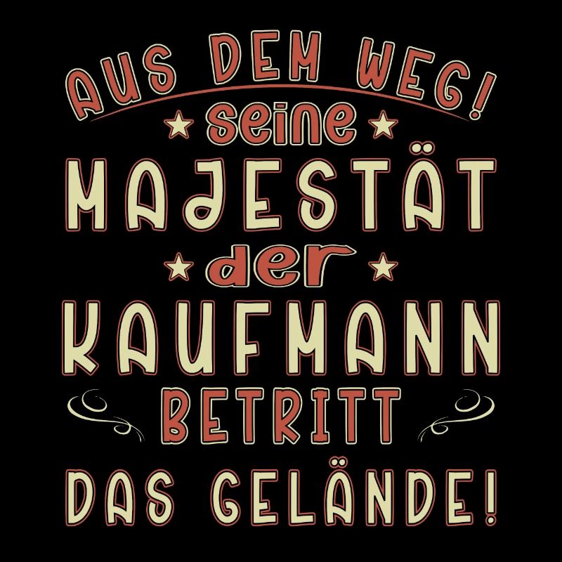 Kaufmann Lustig Spruch Beruf Einzelhandelskaufmann