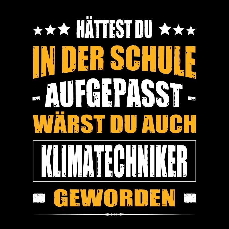 Hättest Du In Der Schule Aufgepasst Klimatechniker