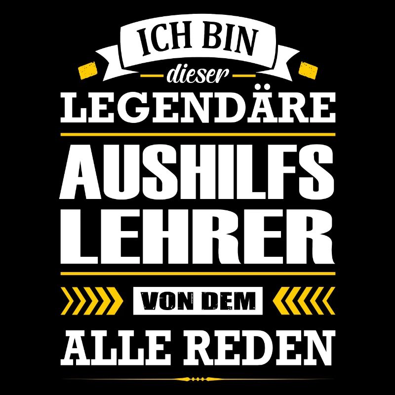 Ich Bin Dieser Legendäre Aushilfslehrer Lehrer