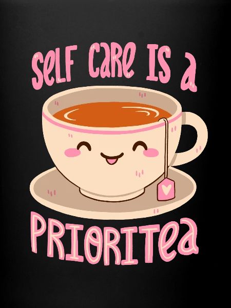 Self Care & Tea