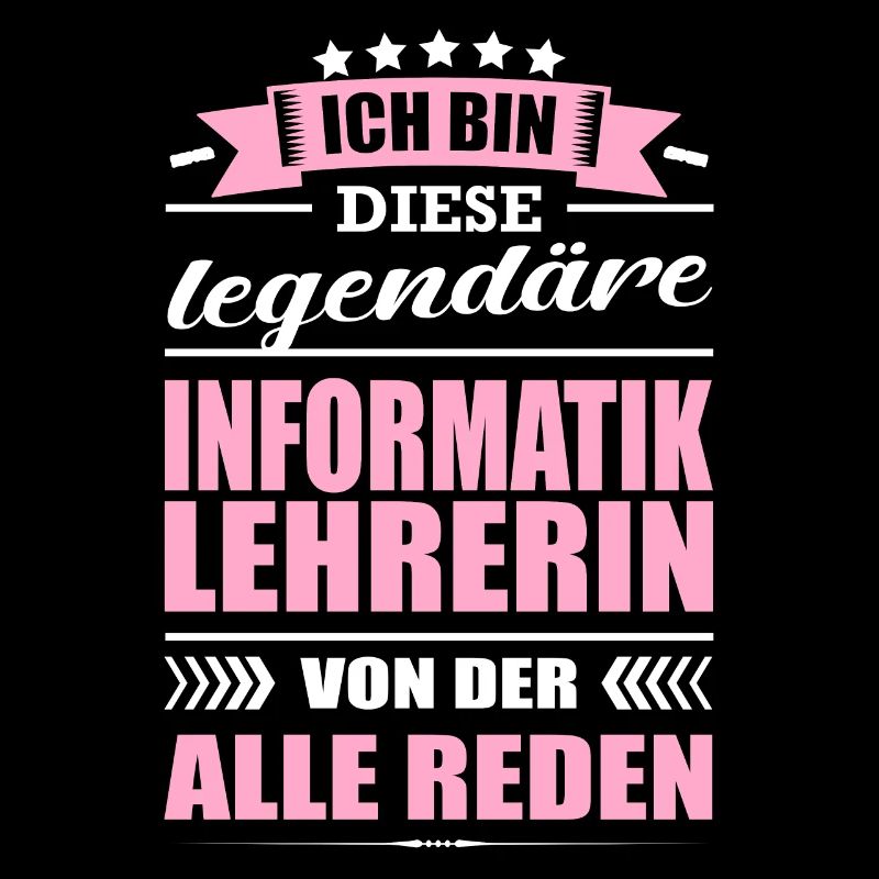 Ich Bin Diese Legendäre Informatiklehrerin Lehrer
