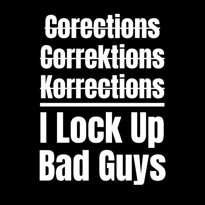 Funny spelling I Lock Up Villains