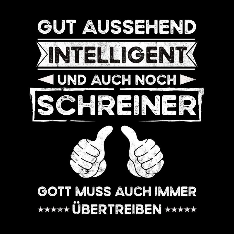 Carpenter, handsome, intelligent