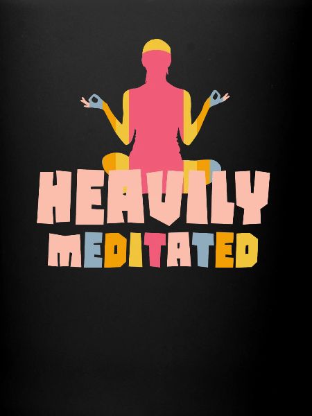 Heavily Meditated