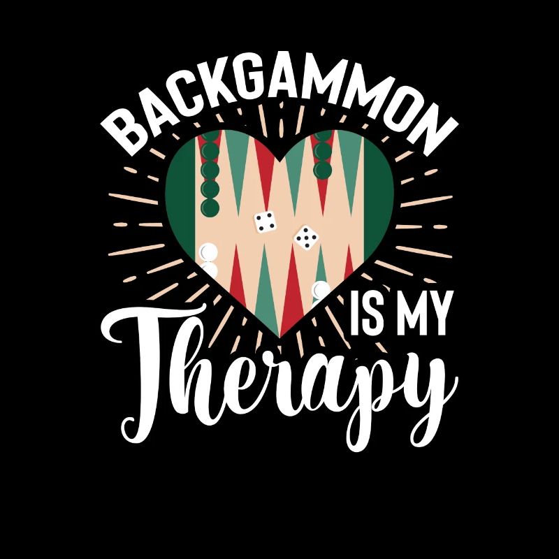 Backgammon Is My Therapy Tabletop Dice Game