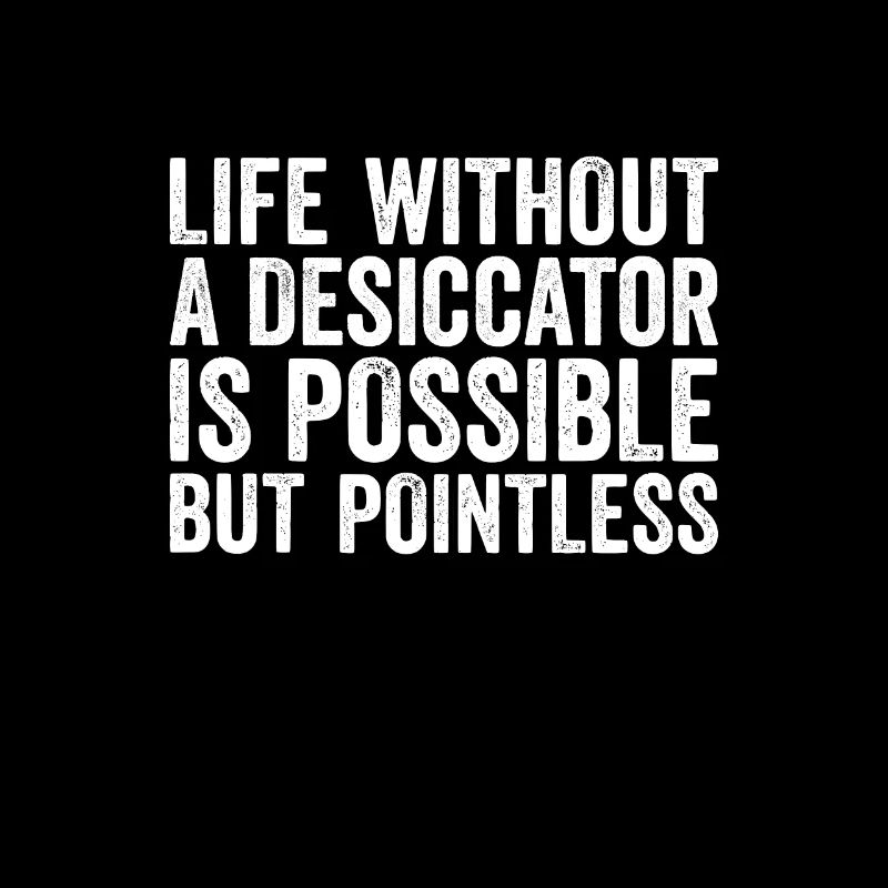 Exsikkator Desiccator Laborgerät Life is Possible