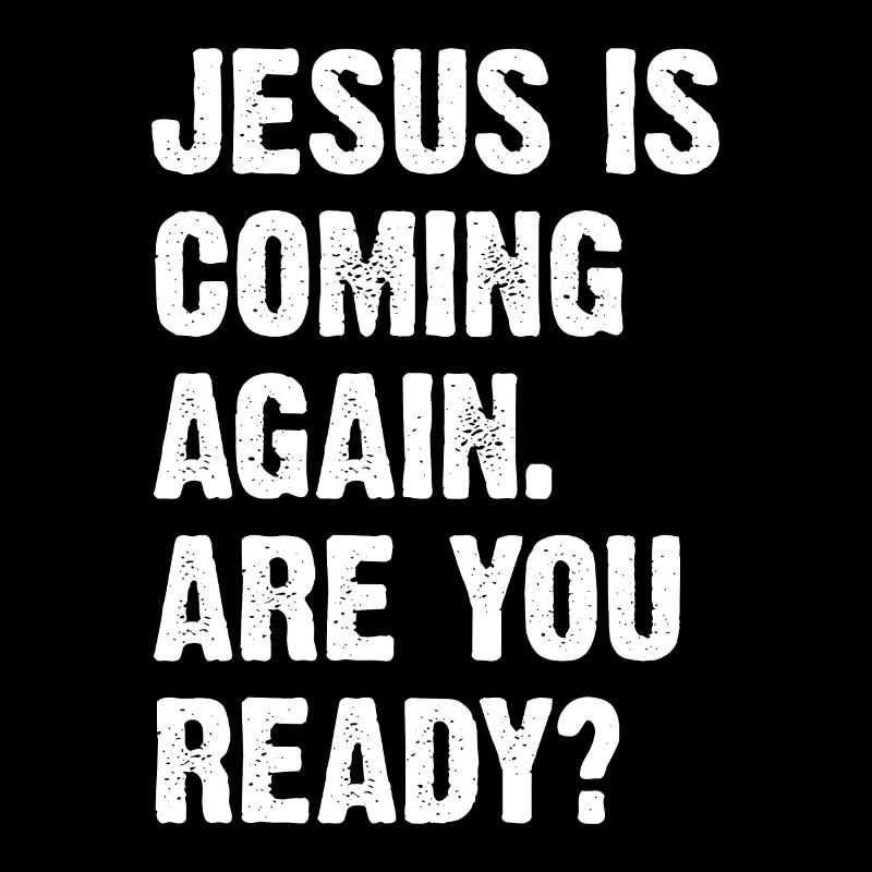 Jésus revient, êtes-vous prêts ?