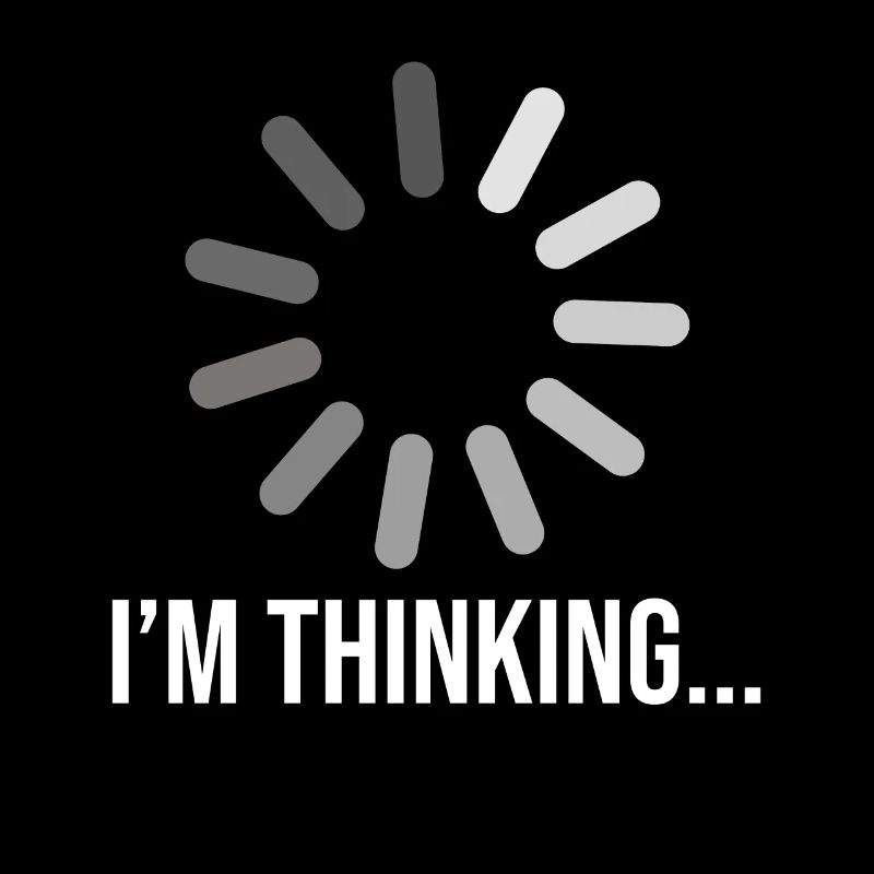 I'm Thinking - Lustiges Informatiker Design