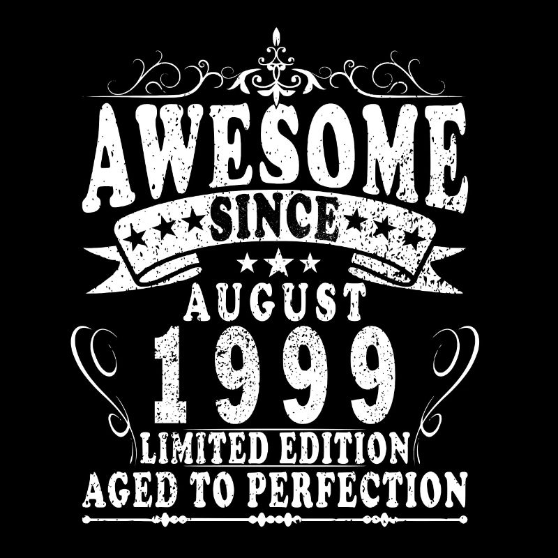 Awesome since August 1999 - Geburtstag