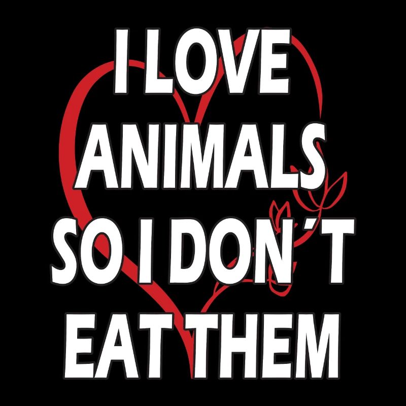 Ich liebe Tiere also esse ich sie nicht