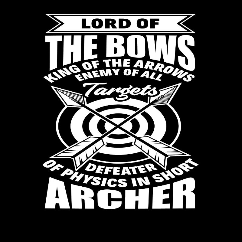 Bogen Lustiges Bogenschießen Spruch