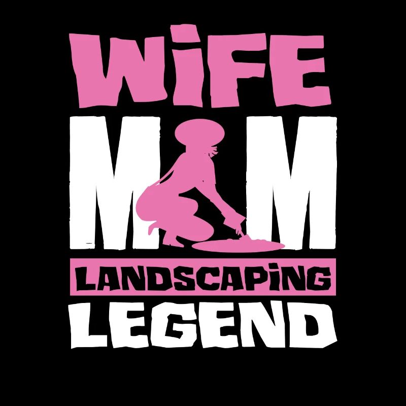 Landscaper Mrs. Mom