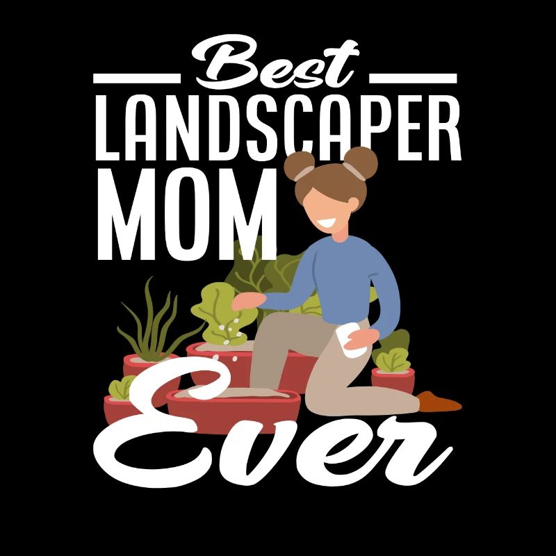 Best Landscaper Mom