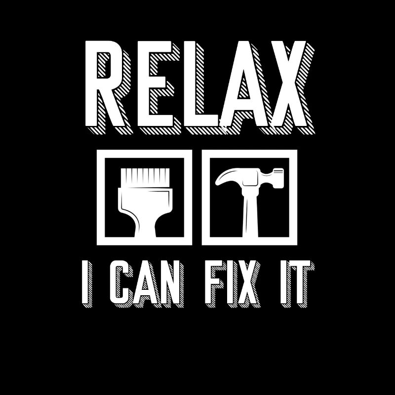 Never Better, Funny Craftsman, Contractor,