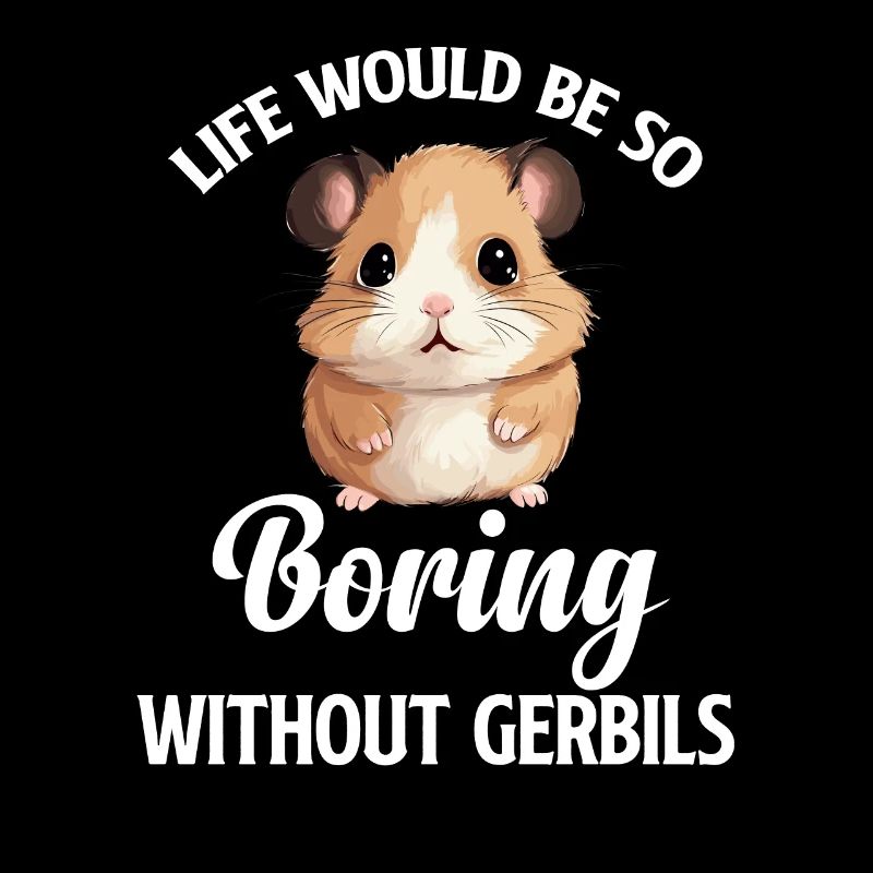 Sans les gerbilles, la vie serait si ennuyeuse. Cela