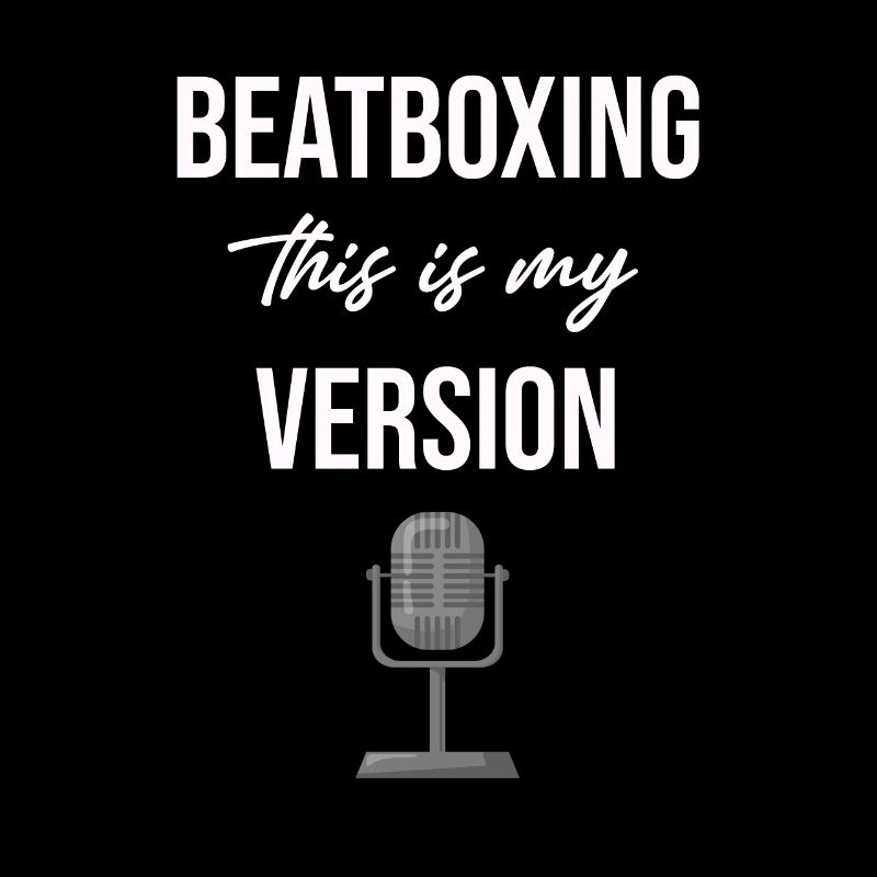 Beatboxing This is my version Drummer