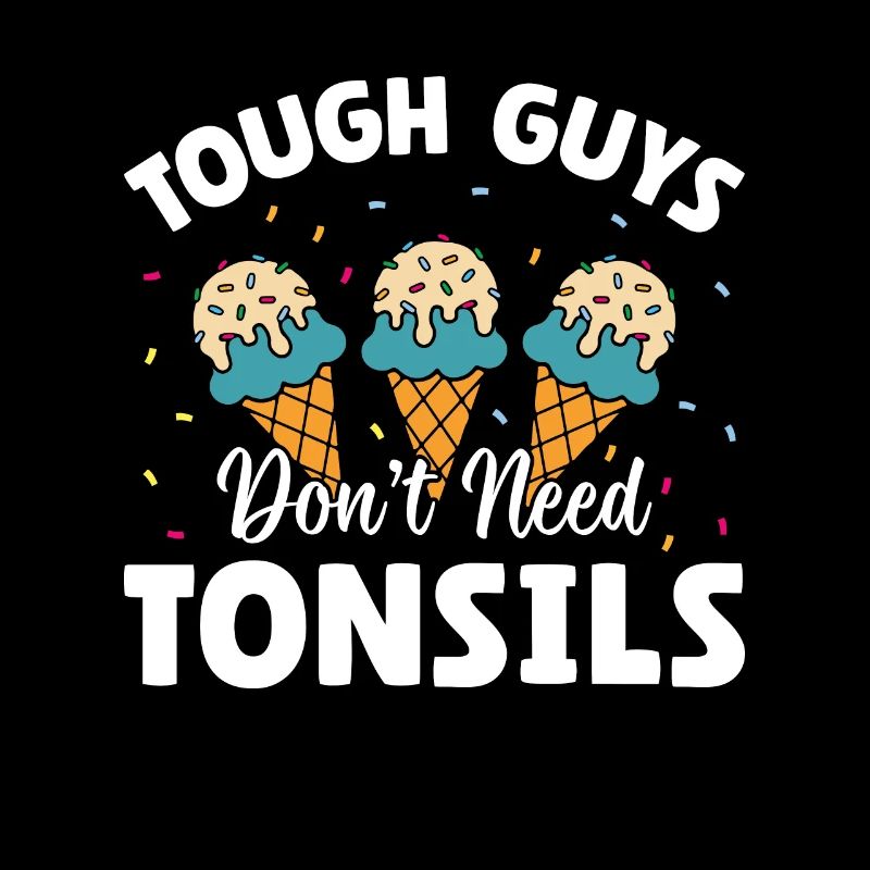 Guys don't need almonds! Tonsil surgery