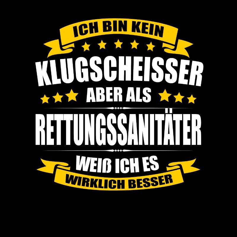 Ich Bin Kein Klugscheisser Rettungssanitäter Sani