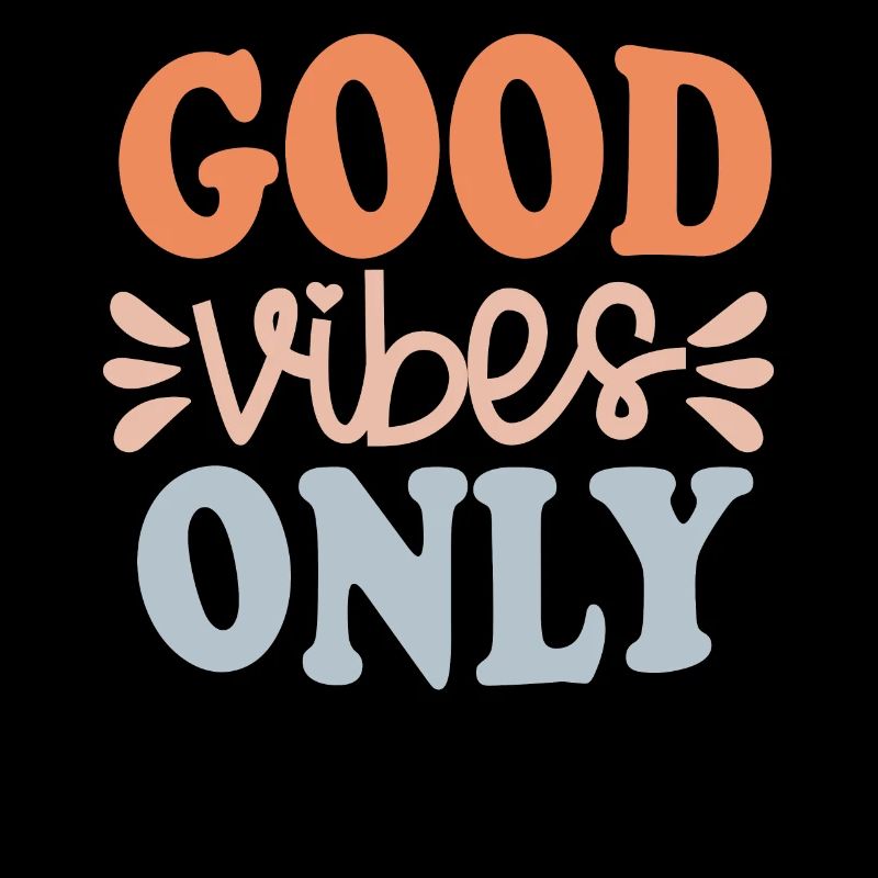 Nice Vibes Only