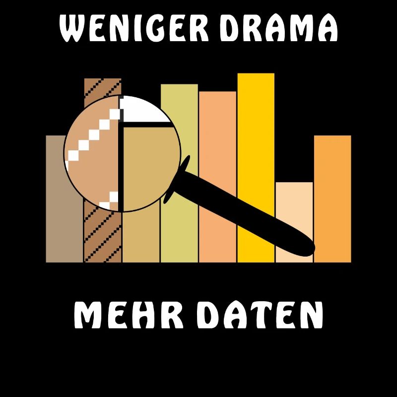 LESS DRAMA, MORE DATA