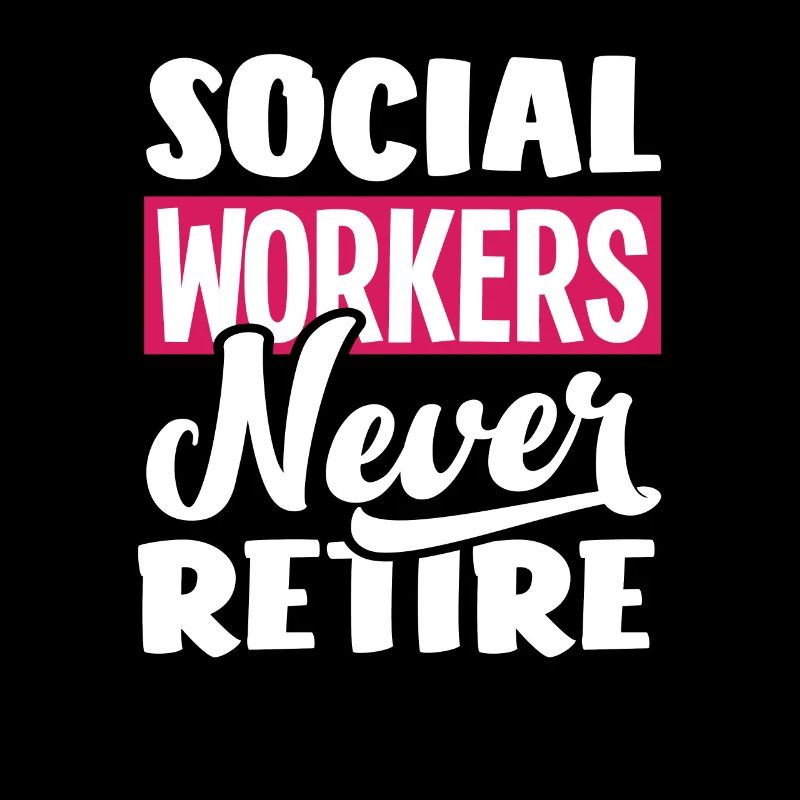 Social workers never stop