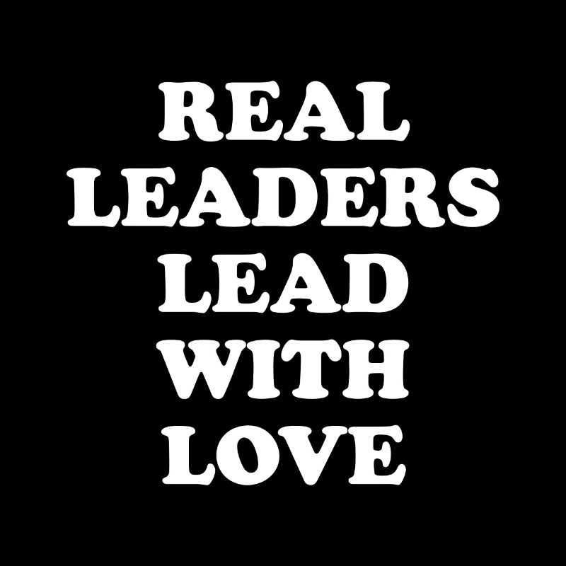 Les vrais leaders dirigent avec amour