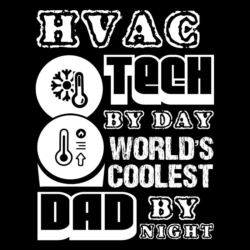 HVAC Tech HVAC Tech Dad