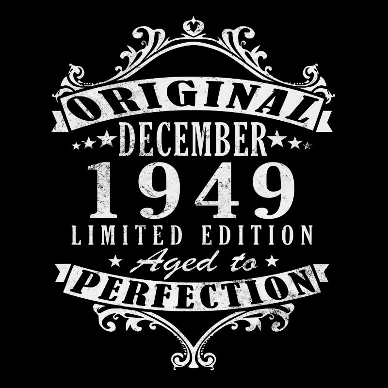 Né en décembre 1949 - 76e anniversaire Décembre