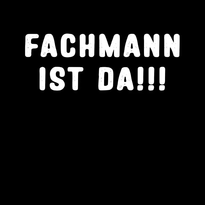 Fachmann ist da!!!