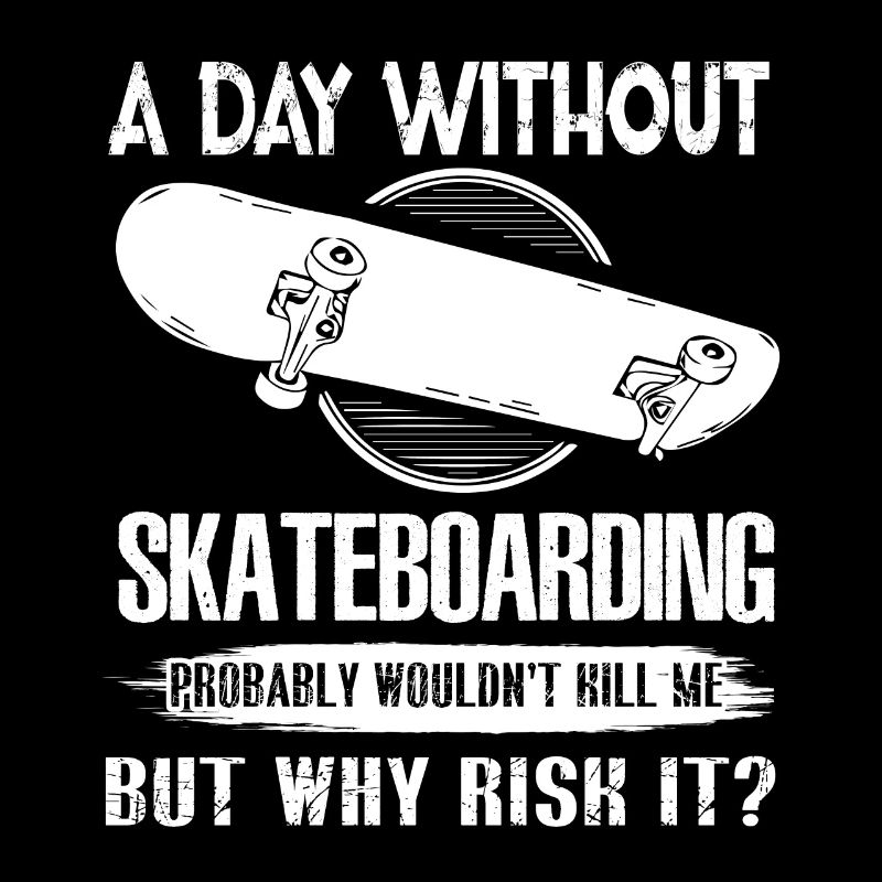 A Day Without Skateboarding