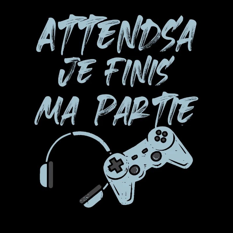 Attends Je Finis Ma Partie