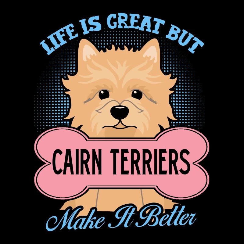 Cairn Terriers Make Life Better
