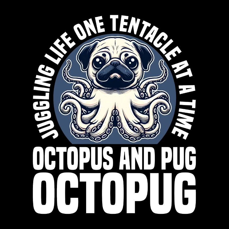 JONGLER AVEC LA VIE, UN TENTACULE À LA FOIS - OCTOPUG