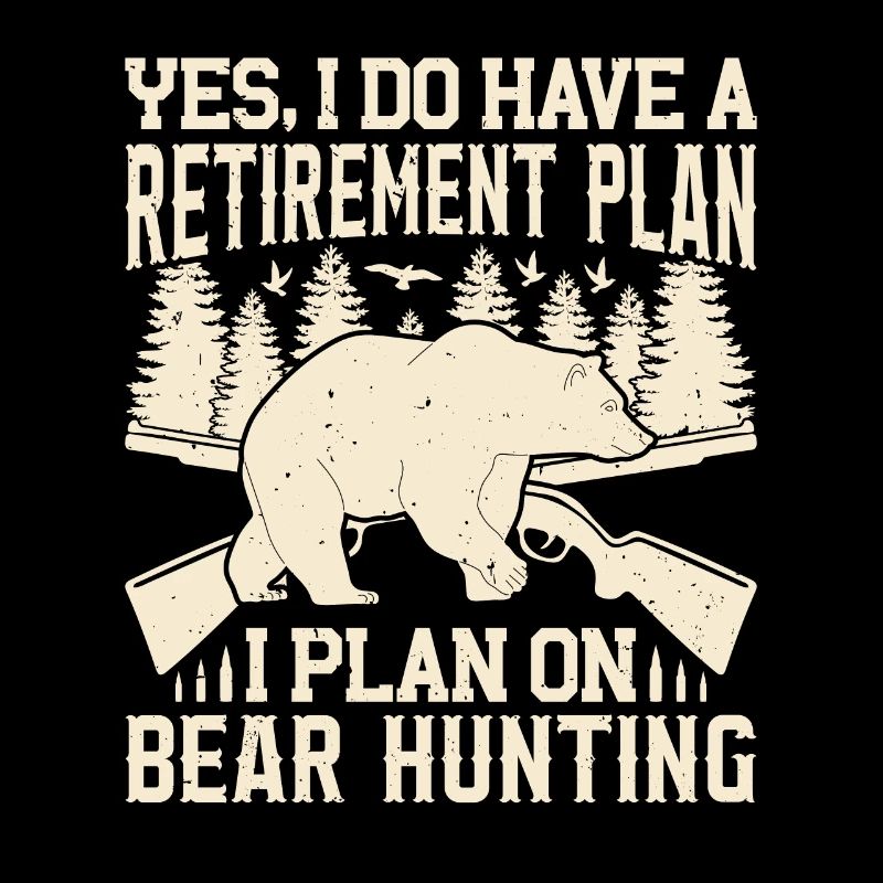 Retirement plan equals wild hunting