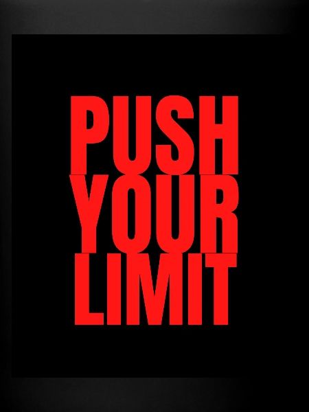 Push your limits